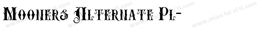 Mooners Alternate Pl字体转换